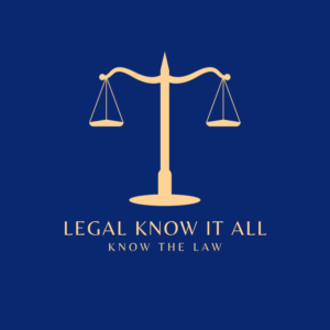 Welcome to LegalKnowItAll.com: Simplifying the Law for Everyone!