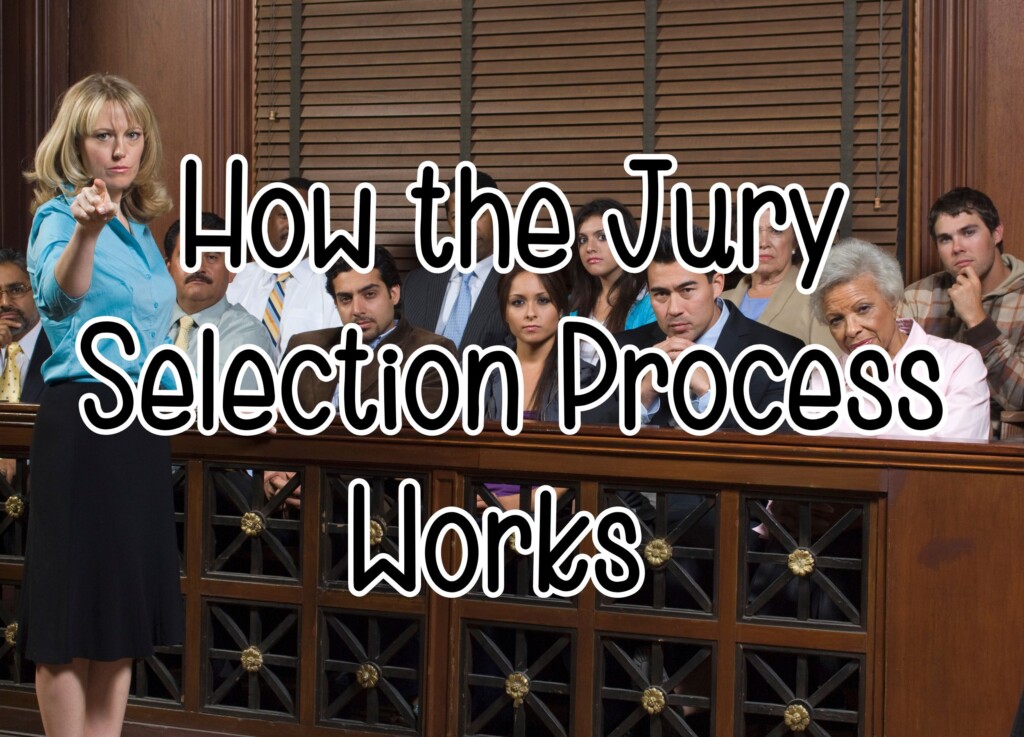 How the Jury Selection Process Works: A Simple Guide