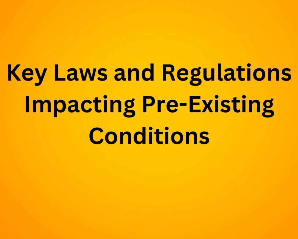 Your Health, Your Rights: Legal Insights into Pre-Existing Conditions